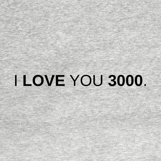 I Love You 3000 by Marija154